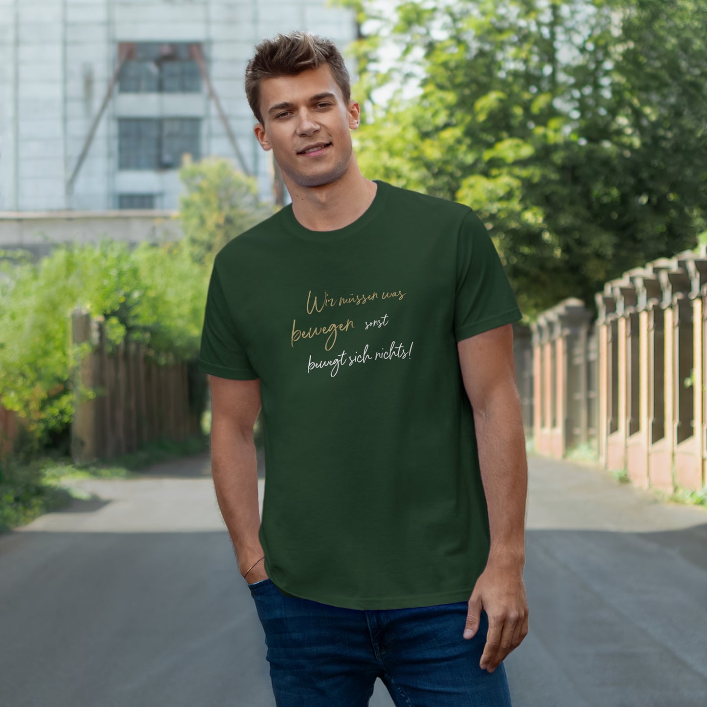 T-Shirt Herren Single Jersey "Wir müssen was bewegen..."
