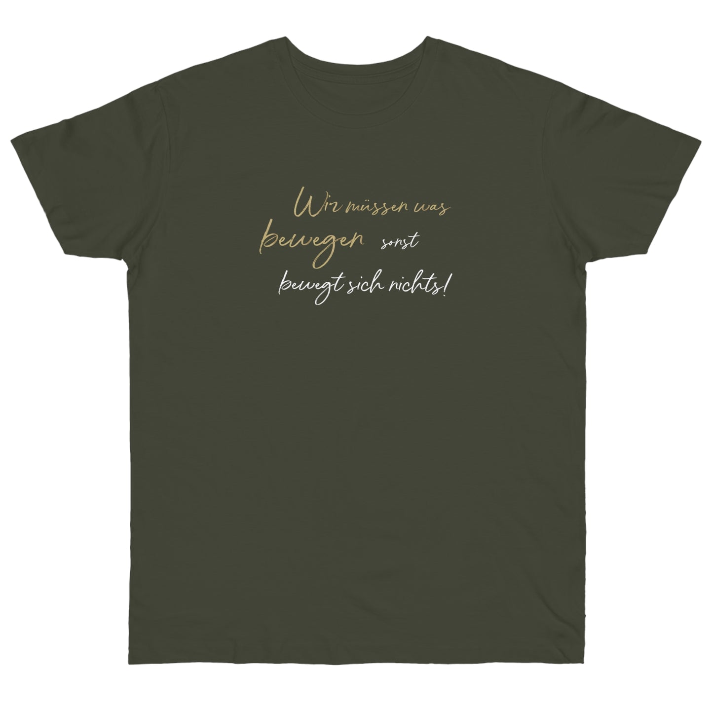 T-Shirt Herren Single Jersey "Wir müssen was bewegen..."