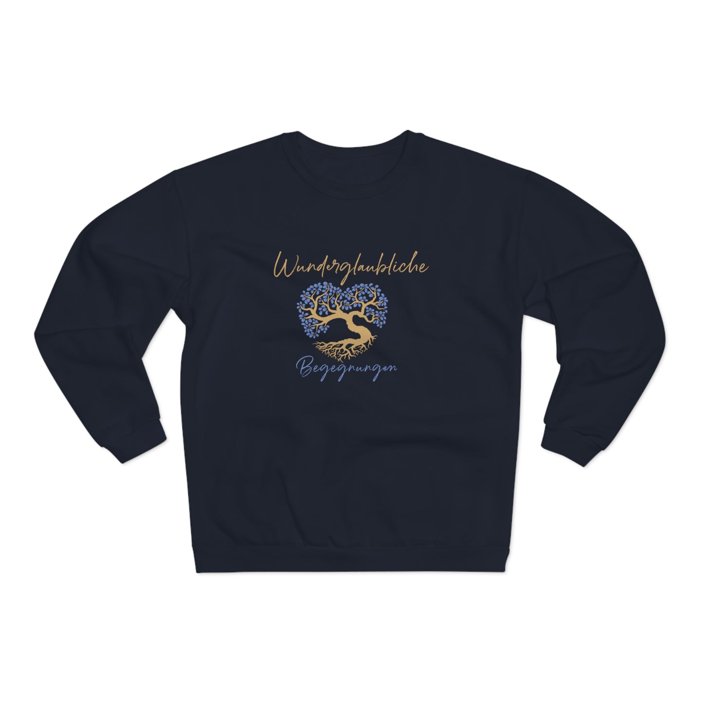 Sweatshirt Unisex Crew Neck "Wunderglaubliche Begegnungen"