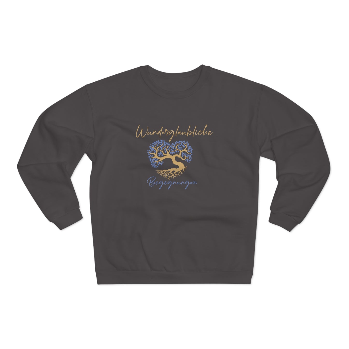 Sweatshirt Unisex Crew Neck "Wunderglaubliche Begegnungen"